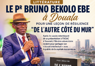 LITTÉRATURE : Le Pr Bruno BEKOLO EBE à Douala pour une leçon de résilience « De l&rsquo;autre côté du mur »