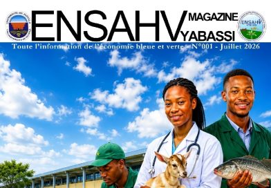 ENSAHV Magazine-Yabassi N°001 : le nouveau rendez-vous de l&rsquo;intelligence agricole, halieutique et vétérinaire au Cameroun